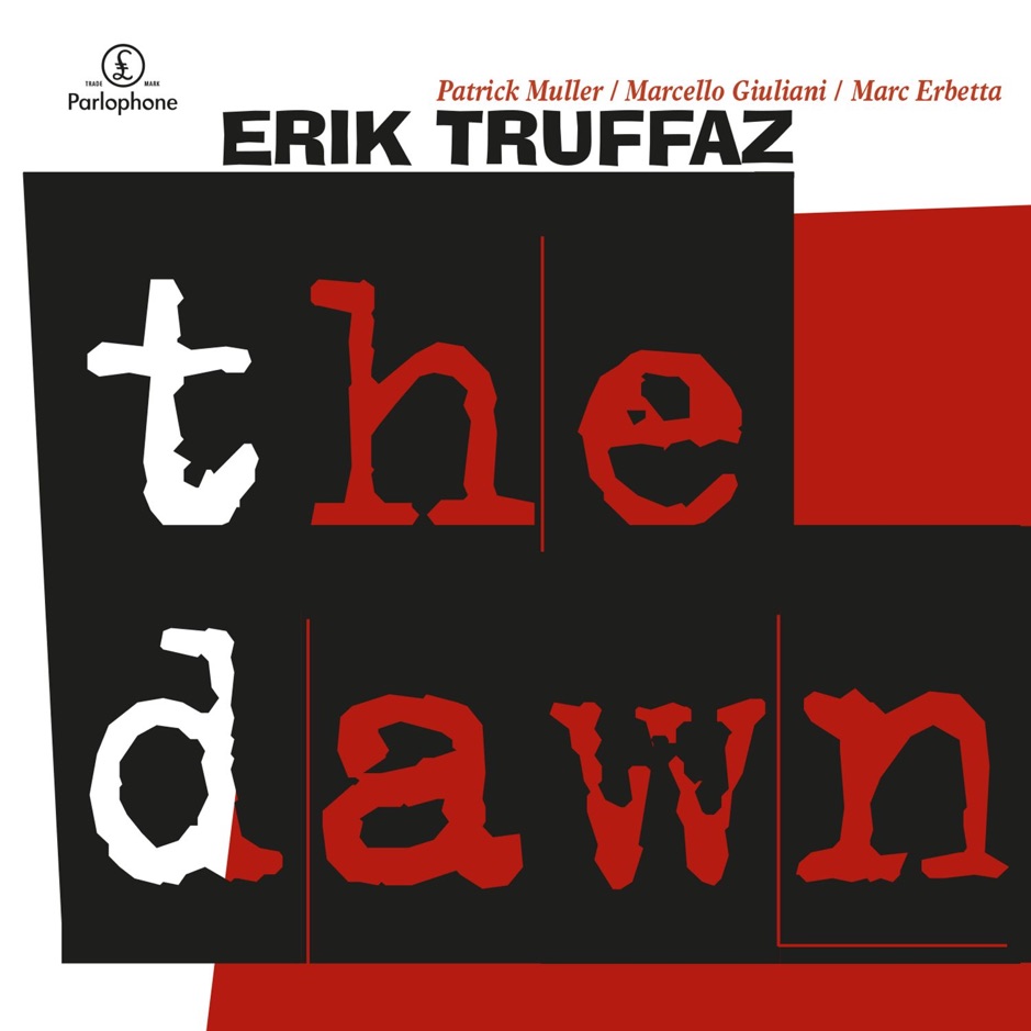 Erik Truffaz - The Dawn